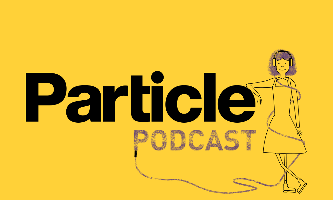 Particle Podcast: A sneak peek at 2020